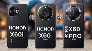 Honor X60 Vs Honor X60i Vs Honor X60 Pro Specs Review [upl. by Stuckey]