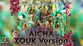 Zouk Remix  Cover Aisha  Cheb Khaled  NEW 2024  AFRICAN VERSION [upl. by Ainival]