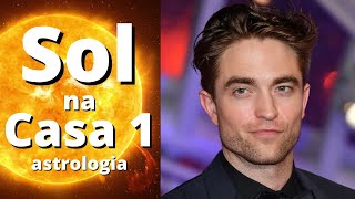 SOL NA CASA 1 Astrologia  Robert Pattinson [upl. by Elleda179]