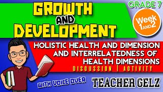 GROWTH and DEVELOPMENT  Holistic Health Grade 7 Health1st QuarterWeek1 amp 2 [upl. by Dalia]