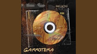 Garrotera [upl. by Tepper]