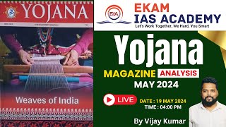 YOJANA MAGAZINE ANALYSIS  MAY 2024 ekamiasacademyofficial [upl. by Glasgo320]