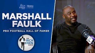 Marshall Faulk Talks Chargers Belichick AFC amp NFC Champ Games with Rich Eisen  Full Interview [upl. by Qiratla]