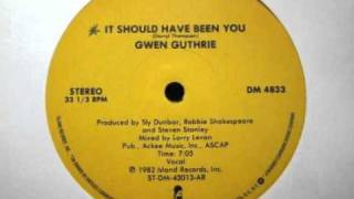 Gwen Guthrie  It Should Have Been You Original 12 Version [upl. by Buskus]