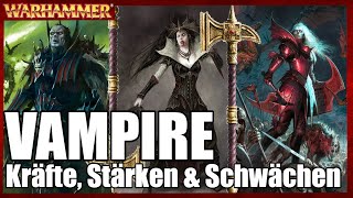 Fähigkeiten Schwächen amp Wissenwertes  Vampire  Warhammer Lore [upl. by Olsewski79]