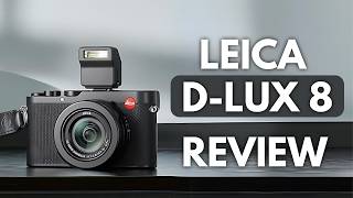 Leica DLux 8 Review  HUGE Mistake [upl. by Roht]