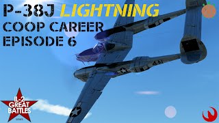 P38J Lightning Coop Career wTortugaPower  Ep6  IL2 Sturmovik Great Battles [upl. by Nilyahs]