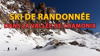 Ski de randonnée dans la vallée de Chamonix [upl. by Torrey778]