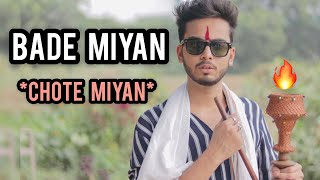 BADE MIYAN CHOTE MIYAN   ELVISH YADAV [upl. by Tabitha]