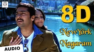 NewYork Nagaram 8D Audio Song  Sillunu Oru Kadhal  Must Use Headphones  Tamil Beats 3D [upl. by Lednar]