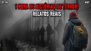 1 HORA DE TERROR  8 RELATOS REAIS  EP134 dp [upl. by Akoyn]