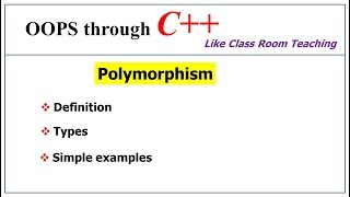 Polymorphism  Introduction amp Types  OOPs in C  Lec30  Bhanu Priya [upl. by Faria176]