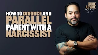 How To Divorce and Parallel Parent with a Narcissist  Dr Courtney [upl. by Strage197]