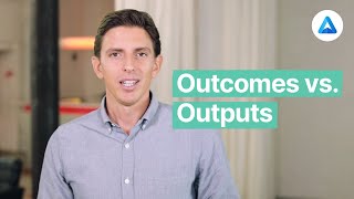 Outcomes vs Outputs are you activity or results driven [upl. by Wilhelm874]