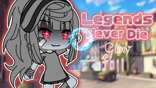 Legends never die  Gacha GLMV 💓💓 [upl. by Essex]