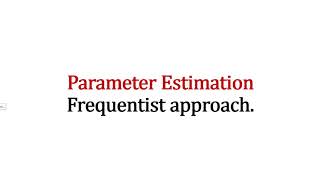 51 Parameter Estimation [upl. by Clabo]