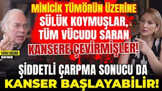 Minicik Tümörün Üzerine SÜLÜK Koymuşlar Tüm Vücudu Saran KANSERE Çevirmişler [upl. by Ahpla]