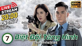 LIVE Biệt Đội Tàng Hình The Invisibles 730  Mã Quốc Minh Đường Thi Vịnh  TVB 2023 [upl. by Harbard]