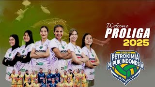 🔴TELAH SIAP PREDIKSI LINE UP SQUAD GRESIK PETROKIMIA DI PROLIGA 2025 [upl. by Yraek]