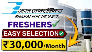 BEL Recruitment for Freshers  EASY SELECTION  ₹30000month [upl. by Emmery291]