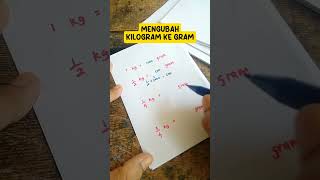 MENGUBAH KILOGRAM KE GRAM materimatematika matematikadasar trikcepatmatematika satuanberat math [upl. by Nahpets]