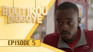 Boutikou Diogoye  Episode 5 [upl. by Tinor]