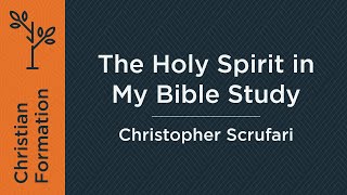 The Holy Spirit in My Bible Study Week 5  Christopher Scrufari [upl. by Sikko]