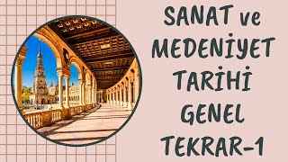 2021 KPSS SANAT VE MEDENİYET TARİHİ GENEL TEKRAR 1 [upl. by Eelyek]