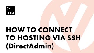 How to connect to hosting via SSH DirectAdmin PuTTY [upl. by Grosberg]