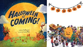 Halloween Is Coming Read Aloud Kids Books [upl. by Jon601]