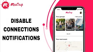 How To Disable Connections Notifications On Meetup App [upl. by Marbut]