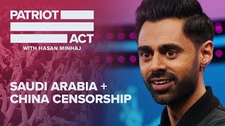 Saudi Arabia  Censorship In China  Patriot Act with Hasan Minhaj  Netflix [upl. by Akceber]