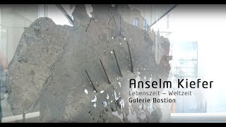 Anselm Kiefer – Lebenszeit – Weltzeit  Galerie Bastian [upl. by Adnilav]