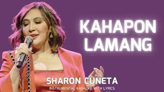 KAHAPON LAMANG  SHARON CUNETA HD Karaoke Version [upl. by Medardas]