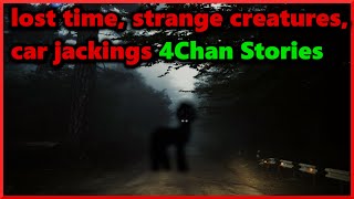 4Chan Story Compilation  Creepy Road Encounters [upl. by Atworth]