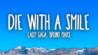 Lady Gaga Bruno Mars  Die With A Smile [upl. by Sykleb]