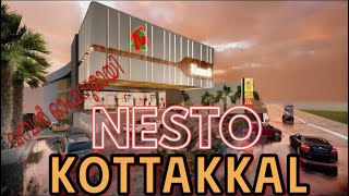 NESTO KOTTAKKAL  മലബാറിലെ ഏറ്റവും വലിയ Shopping Mall NESTO Kottakkal Malappuram [upl. by Ttej]