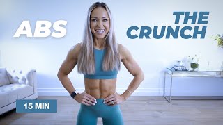 THE CRUNCH 15 Min ABS Workout  No Equipment  Caroline Girvan [upl. by Townshend]