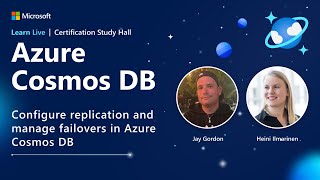 Learn Live  Configure replication and manage failovers in Azure Cosmos DB [upl. by Spatz679]