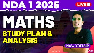 NDA 1 2025 Exam Maths Live  Study Plan amp Analysis [upl. by Urissa]