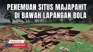 Penggalian Istana Majapahit Yang Terpendam Di Situs Tribuana Tunggadewi Soko Mojokerto [upl. by Rennat]