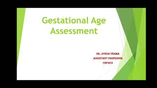 Gestational Age Assessment  Accurate estimation of weeks of gestation  Neurological Examination [upl. by Rosati]