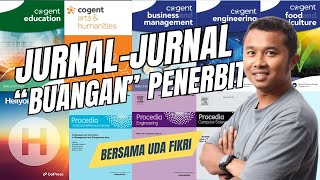 Hindari jurnal Cogent Heliyon dan Procedia  Live TikTok 8  Kelas Peneliti 4 [upl. by Intyrb]