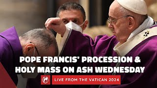 LIVE from Rome  Ash Wednesday Mass with Pope Francis  February 14th 2024 [upl. by Adnomal]