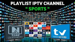 Update Playlist IPTV TiviMate OTT Navigator Terbaru 2023  TV Sports ⚽ [upl. by Annmarie]