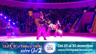 SPOT OFICIAL del Gran Circ de Nadal de Girona Sobre Gel 2 [upl. by Nosac]