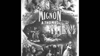 Ambroise Thomas  Mignon  Finale  Mignon Wilhelm Salut á vous [upl. by Farrah]