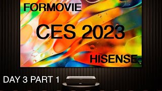 CES 2023 day 3 part 1 Hisense and Formovie [upl. by Lalo105]