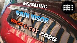 INSTALLING RAIN VISOR  WIGO G CVT 2025 MODEL [upl. by Gentry]