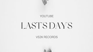 LASTS DAYS Official Music VideoVS2KRECORDS  SHIVAM RAINA New Punjabi Song 2024 [upl. by Faustina19]